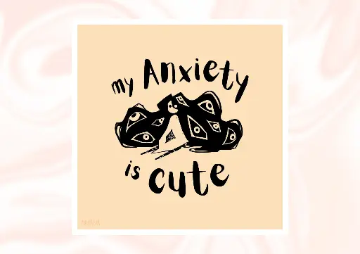 Print Anxiety is Cute - Sinkikons